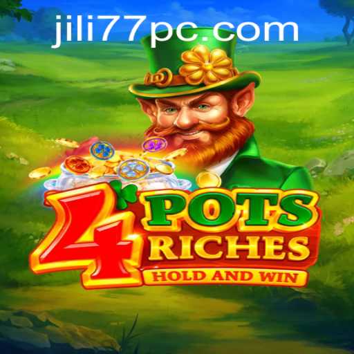 Discovering 4potsriches: An Exciting Game Experience at Jili77