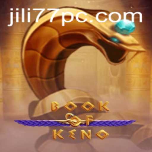 Exploring the Intriguing World of BookOfKeno with Jili77