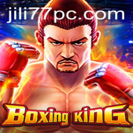Dive into the Exciting World of BoxingKing: The Emergence of Jili77